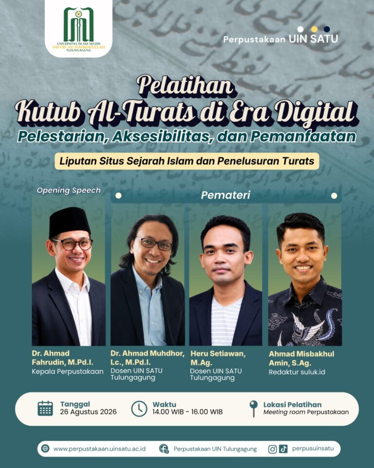 Perpustakaan UIN SATU Gelar Pelatihan Kutub Turats di Era Digital: Pelestarian, Aksesibilitas, dan Pemanfaatan Manuskrip